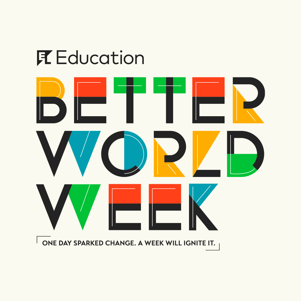 EL Education Better World Week campaign lettering
